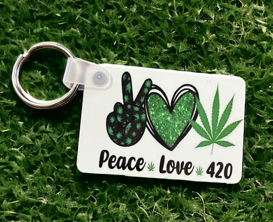 Peace 🍃 Love 🍃 420 Keychain