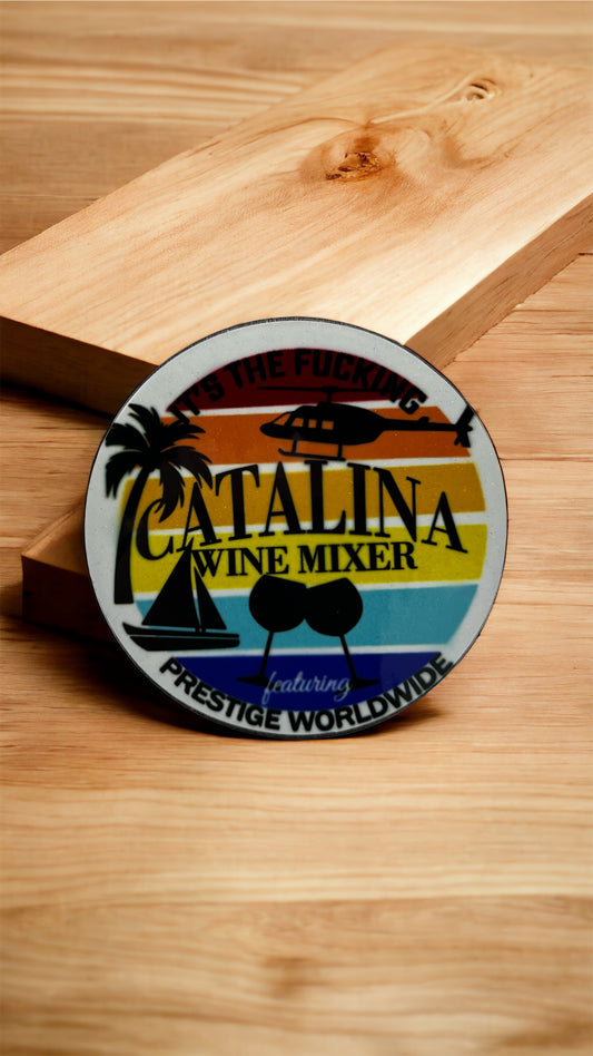 “Fucking Catalina Wine Mixer” Magnet