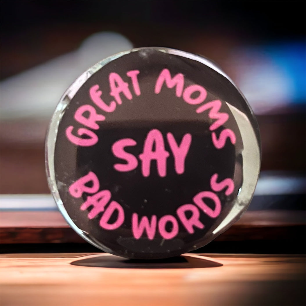 “Great Moms Say Bad Words” Phone Grip
