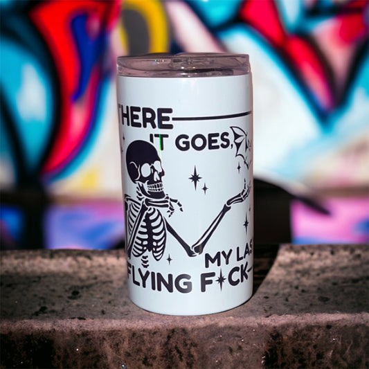 “There it Goes, My Last Flying F*ck” Stainless Steel Tumbler - 14oz